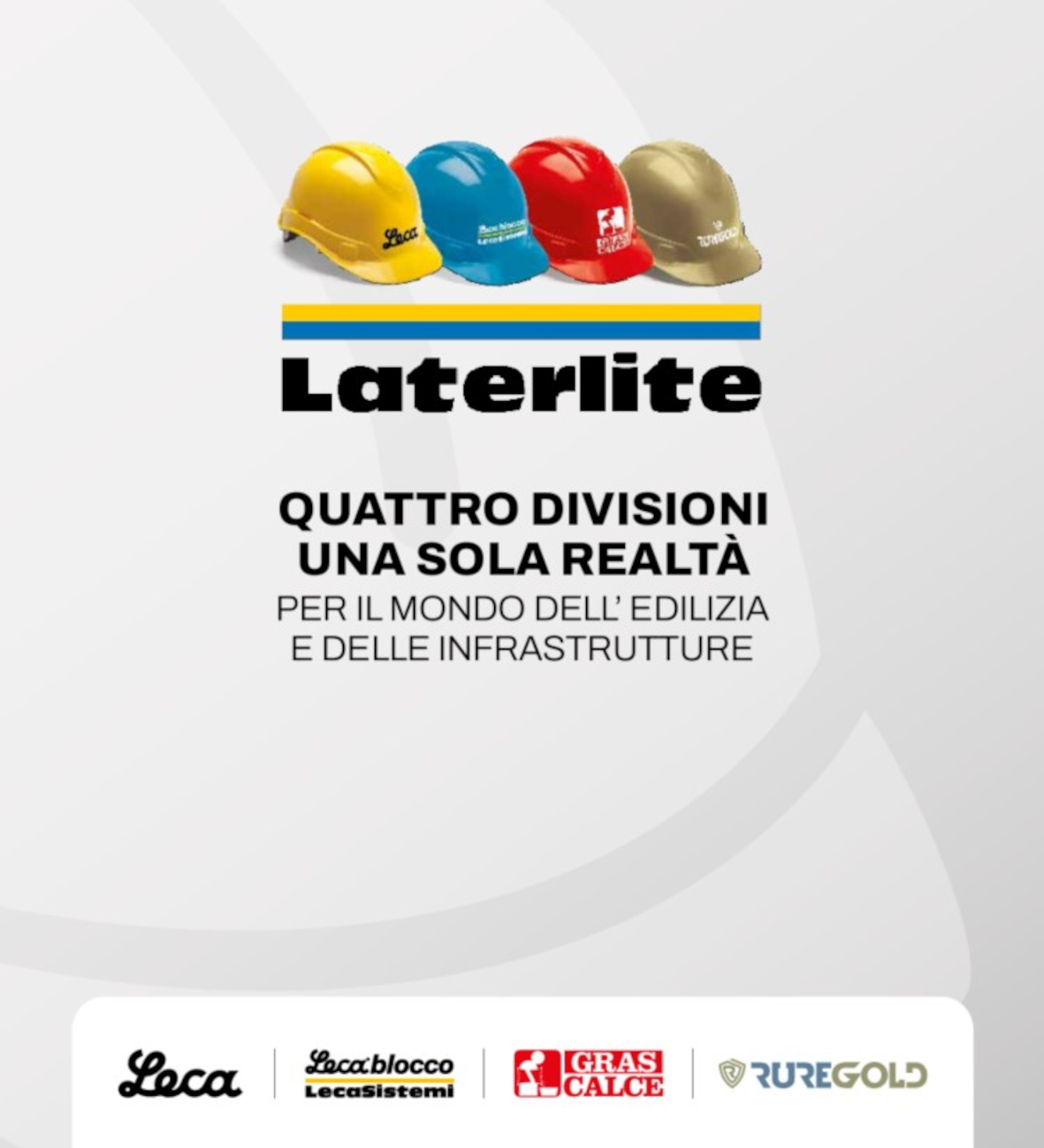 Laterlite S.p.a. - 4 brand una sola realtà - per edilizia e infrastrutture